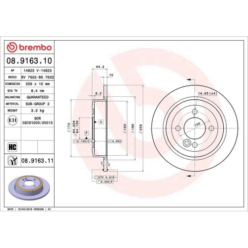 Set disc frana Mini Mini (R50 R53) 06.01-09.06, Mini (R56) 11.05-01.14, Mini Cabriolet (R52) 04.04-07.08, Spate, 259X10mm, plin, BREMBO
