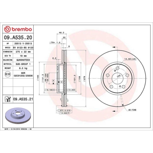 Set disc frana Subaru Trezia 11.10-; Toyota Corolla Saloon ( E18 Zre1) 06.13-02.21, Corolla Sedan ( E15) 10.06-12.18, Matrix ( E14) 01.08-12.15, Urban Cruiser ( P1) 07.07-03.16, Verso S ( P12) 11.10-10.16, Fata, 275X22mm, ventilat, BREMBO