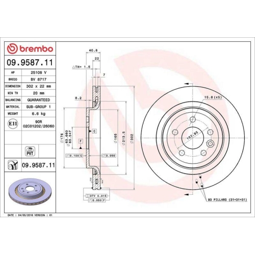 Set disc frana Volvo S60 2 (134) 04.10-12.19, S80 2 (124) 03.06-12.16, V60 I (155) 07.10-12.18, V60 I Cross Country (157) 09.10-12.18, V70 3 (135) 04.07-04.16, V70 3 Box / Estate (135) 09.13-12.15, Xc70 2 (136) 04.07-12.16, Xc70 2 Van (136) 04.07-12.16, S