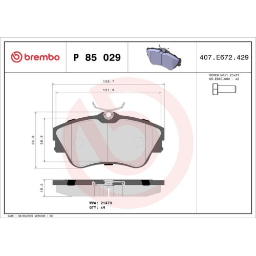 Placute frana Vw California T4 Camper (7dj 7dk 70j) 09.90-08.04, Transporter T4 Box (70a 70h 7da 7dh) 07.90-04.03, Transporter T4 Bus (70b 70c 7db 7dk 70j 70k 7dc 7) 09.90-08.04, Transporter T4 (70e 70l 70m 7de 7dl) 07.90-04.03, Fata, BREMBO