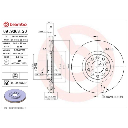 Set disc frana Alfa Romeo 159 (939) 06.05-12.12, 159 Sportwagon (939) 06.05-12.12, Brera (939) 01.06-05.11, Giulietta (940) 04.10-12.20, Giulietta Box / Liftback (940) 04.11-12.20, Spider (939) 03.06-03.11; Chrysler 200 Sedan 06.14-; Jeep Renegade Suv (Bu