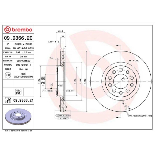Set disc frana Alfa Romeo 159 (939) 06.05-12.12, 159 Sportwagon (939) 06.05-12.12, Brera (939) 01.06-05.11, Spider (939) 03.06-03.11, Spate, 292X22mm, ventilat, BREMBO