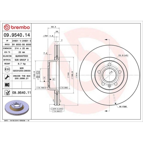 Set disc frana Audi A6 C6 (4f2) 04.04-08.11, A6 C6 Avant (4f5) 11.04-08.11, Fata, 314X25mm, ventilat, BREMBO