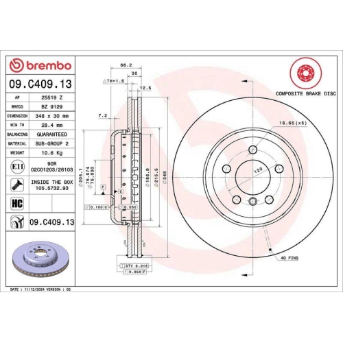 Set disc frana BMW 5 (F10) 01.09-10.16, 5 Gran Turismo (F07) 01.09-02.17, 5 Touring (F11) 11.09-02.17, 6 Convertible (F12) 12.10-06.18, 6 Coupe (F13) 07.11-10.17, 6 Gran Coupe (F06) 03.12-10.18, 7 (F01 F02 F03 F04) 02.08-12.15, Fata, 348X30mm, ventilat, B