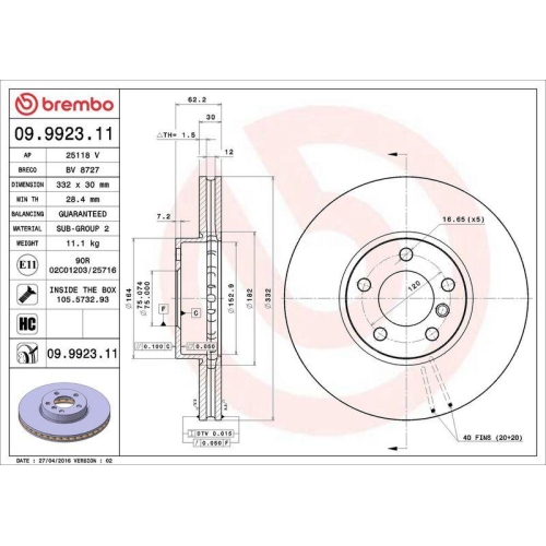 Set disc frana BMW X5 (E70) 02.06-07.13, X5 (F15 F85) 08.13-07.18, X6 (E71 E72) 06.07-12.15, X6 (F16 F86) 08.14-07.19, Fata, 332X30mm, ventilat, BREMBO