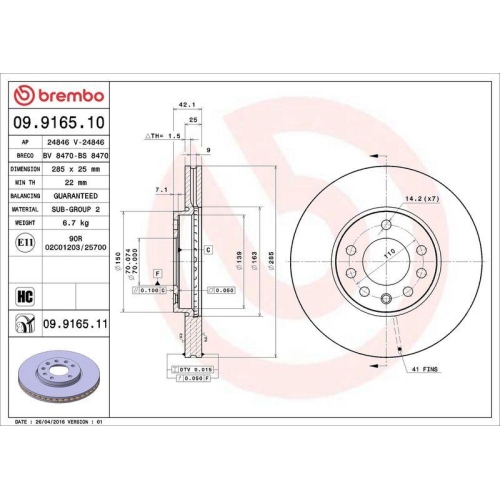 Set disc frana Cadillac Bls Wagon 12.07-, Bls 04.06-; Opel Signum Liftback (Z03) 05.03-12.08, Vectra C (Z02) 04.02-, Vectra C Estate (Z02) 10.03-01.09, Vectra C Gts (Z02) 08.02-01.09; Saab 9-3 (Ys3f E79 D79 D75) 09.02-02.15, 9-3 Convertible (Ys3f) 08.03-0