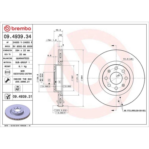 Set disc frana Fiat Grande Punto (199) 06.05-, Grande Punto Van (199) 10.05-06.13, Punto (199) 01.12-, Punto Evo (199) 07.08- ; Opel Adam (M13) 10.12-02.19, Corsa D (S07) 07.06-04.15, Corsa E (X15) 09.14-, Corsa E Box / Liftback (X15) 09.14-, Fata, 284X22