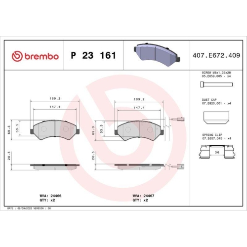 Placute frana Citroen Jumper 2 Box 04.06-, Jumper 2 04.06-; Fiat Ducato Box ( 250) 07.06-, Ducato Bus (250) 07.06-, Ducato (250) 07.06-; Opel Movano C Box (U9) 12.21-, Movano C (U9) 12.21-; Peugeot Boxer Box 04.06-, Fata, BREMBO