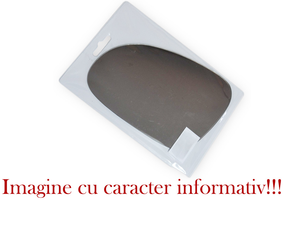 Geam oglinda Citroen C8 (Ea/Eb), 07.2002-2014, Fiat Ulysse (179Ax), 08.2002-12.2012, Lancia Phedra (179), 04.2002-10.2011, Peugeot 807 (E), 07.2002-2012, Stanga, Crom, Fara incalzire, Asferica, BestAutoVest 5787541E